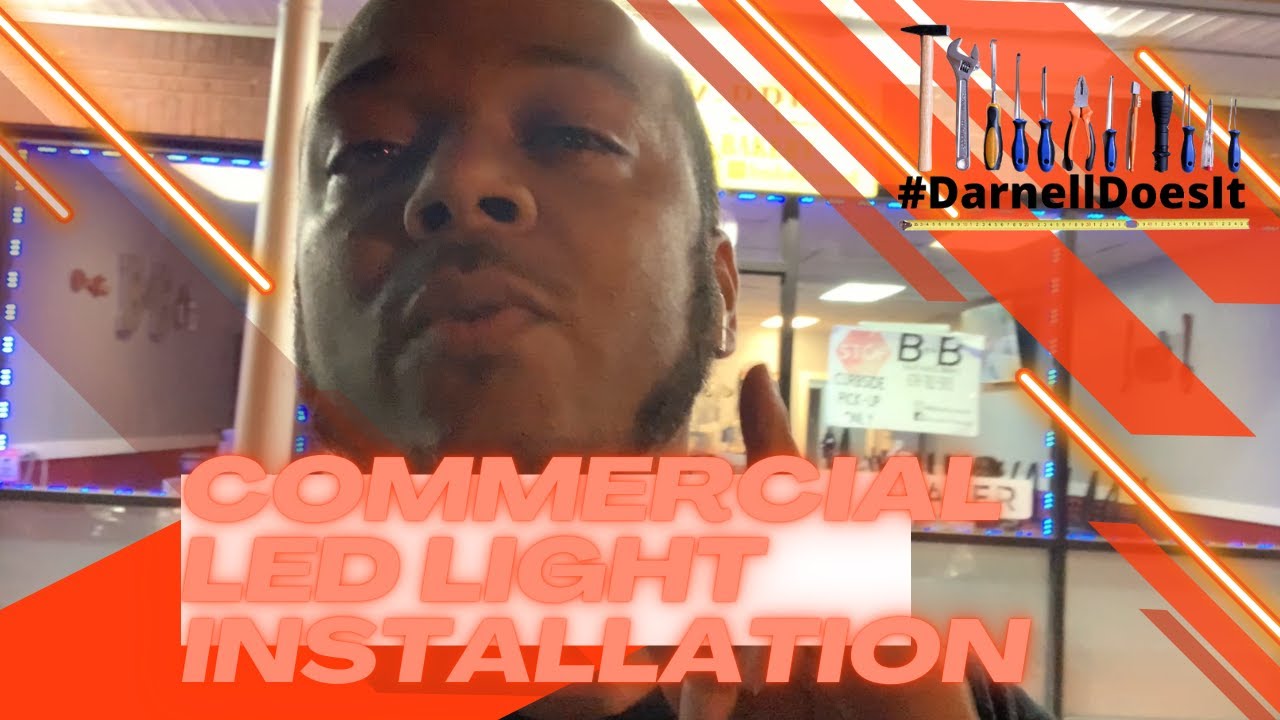 How to install (commercial) LED lights