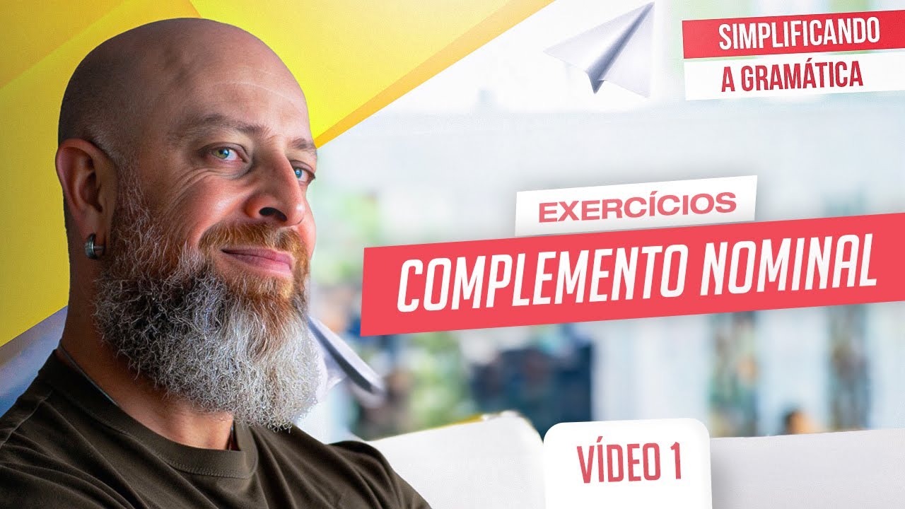 COMPLEMENTO NOMINAL: entenda de uma vez por todas!