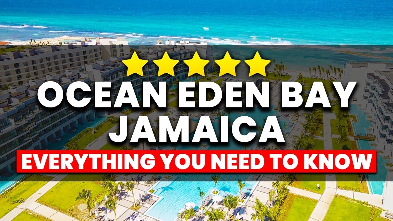 Ocean Eden Bay Jamaica 2025 | Everything You NEED To Know!