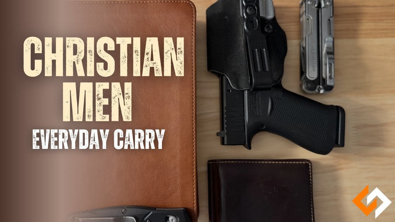 Knife, Cash, Firearm - EDC for Christian Men (Protector Mindset)