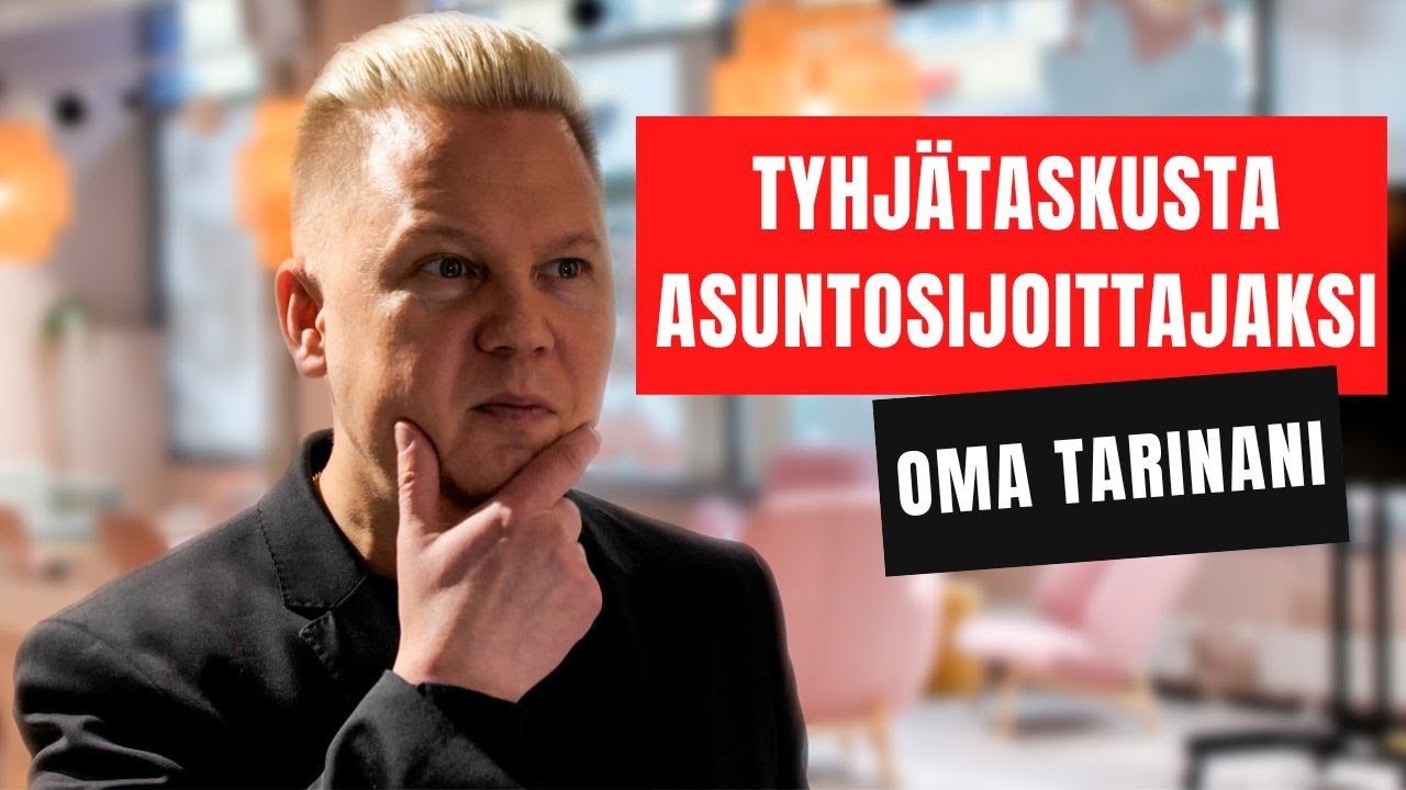 Tyhjätaskusta asuntosijoittajaksi