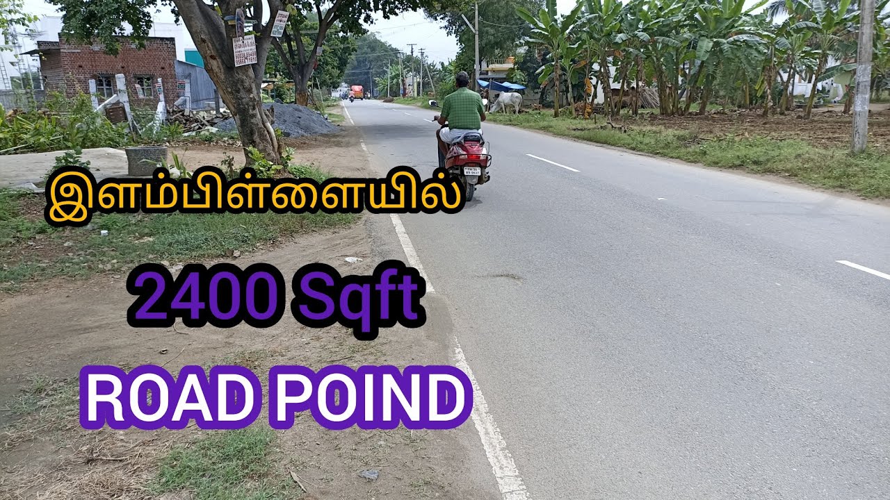 சேலம் இளம்பிள்ளை தனிமனை விற்பனைக்கு | இளம்பிள்ளை To சின்னப்பம்பட்டி மெயின் ரோடு | விநாயகா பில்டர்ஸ்