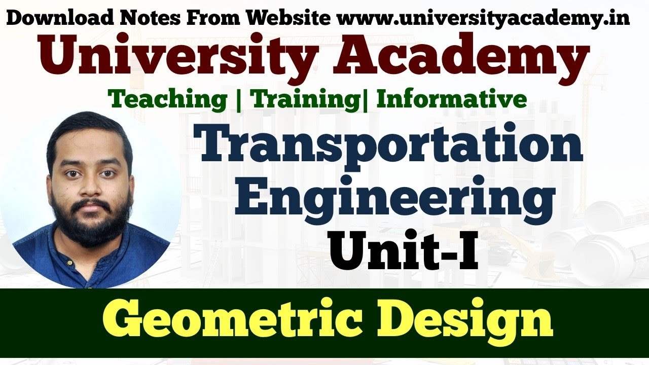 TE6: Geometric Design |Geometric Design Transportation Engineering | Cross Sectional Elements,Camber