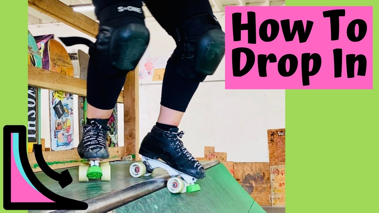 How To Drop-In on Roller Skates