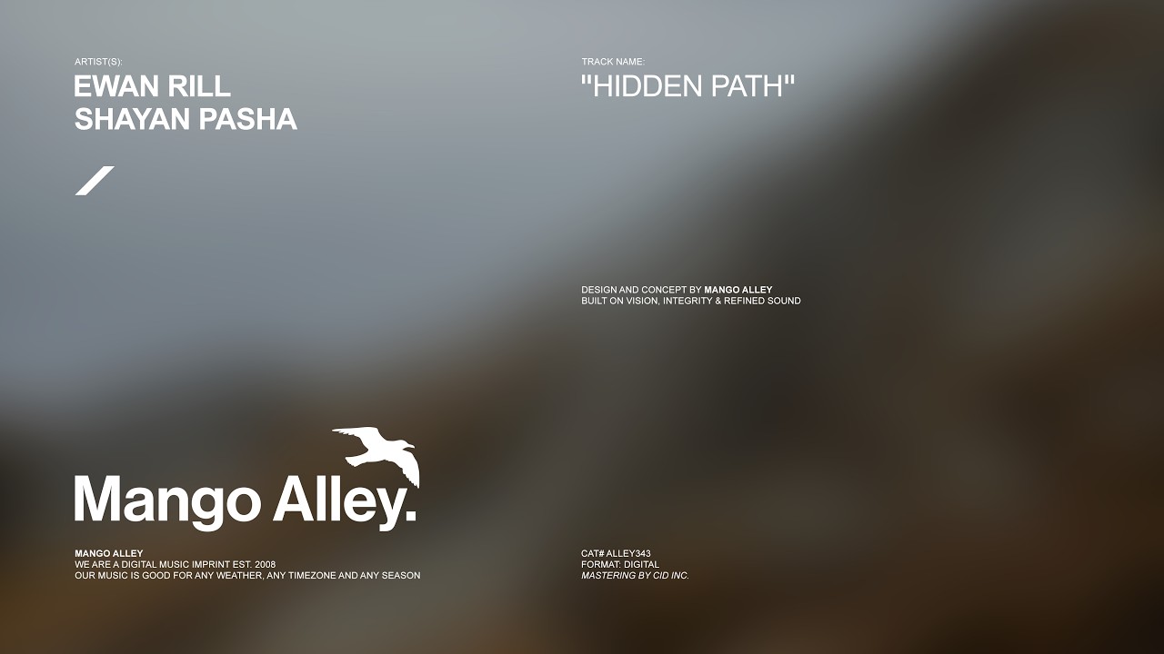 EWAN RILL & SHAYAN PASHA Hidden Path