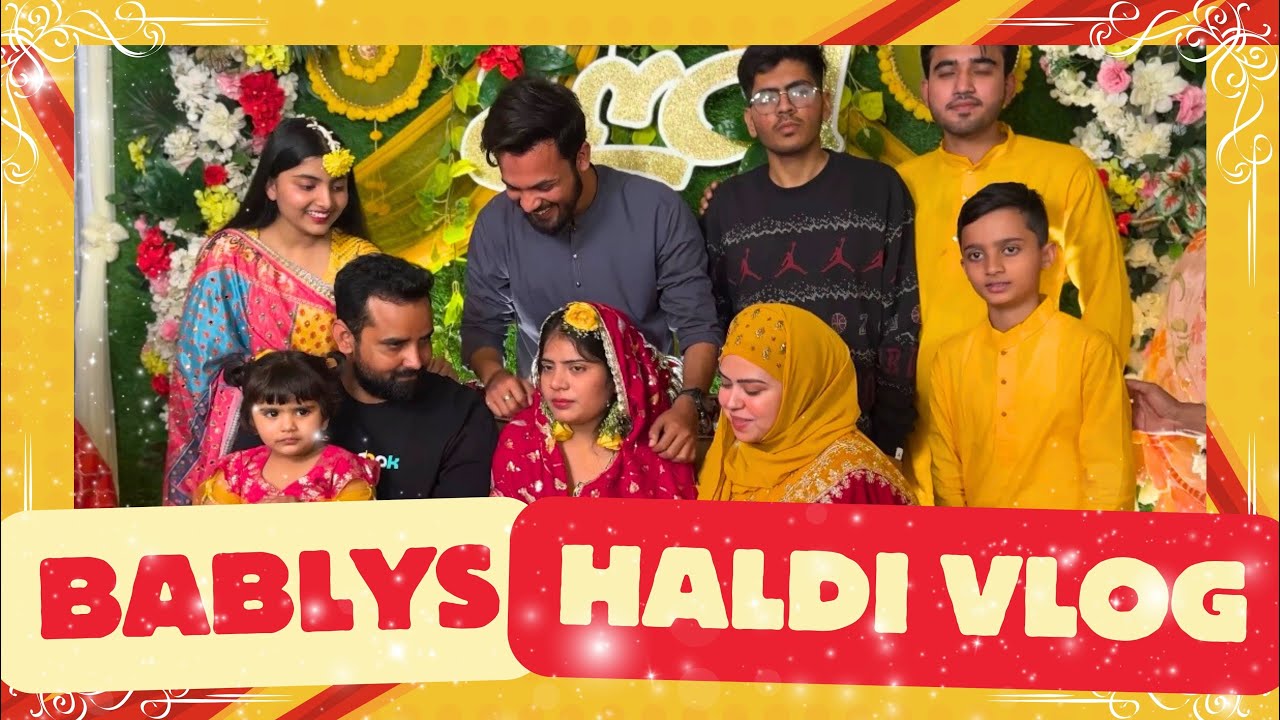Bubly ki Haldi vlog | sasural ki Shadi ❤️ | saba khalid vlogs