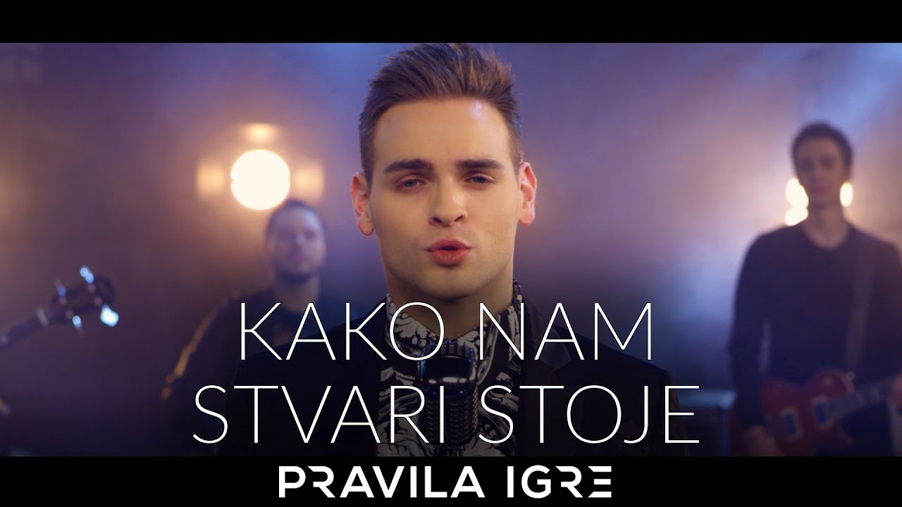 Pravila Igre - Kako nam stvari stoje (OFFICIAL VIDEO)