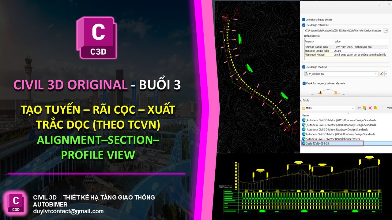 CIVIL 3D - Buổi 3: Tạo nhanh tuyến, rãi cọc, tạo trắc dọc theo TCVN | Alignment-Section-Profile view