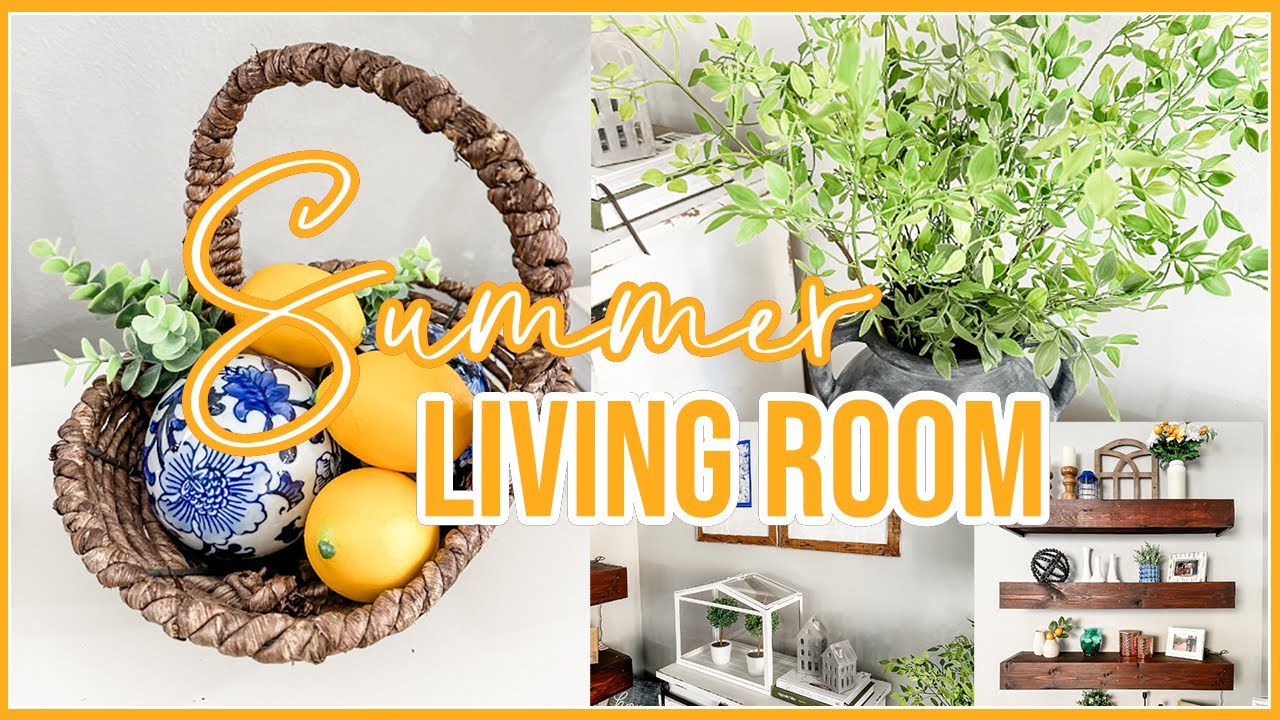 SUMMER LIVING ROOM DECORATE WITH ME | FARMHOUSE DECOR IDEAS AND INSPIRATION 2024