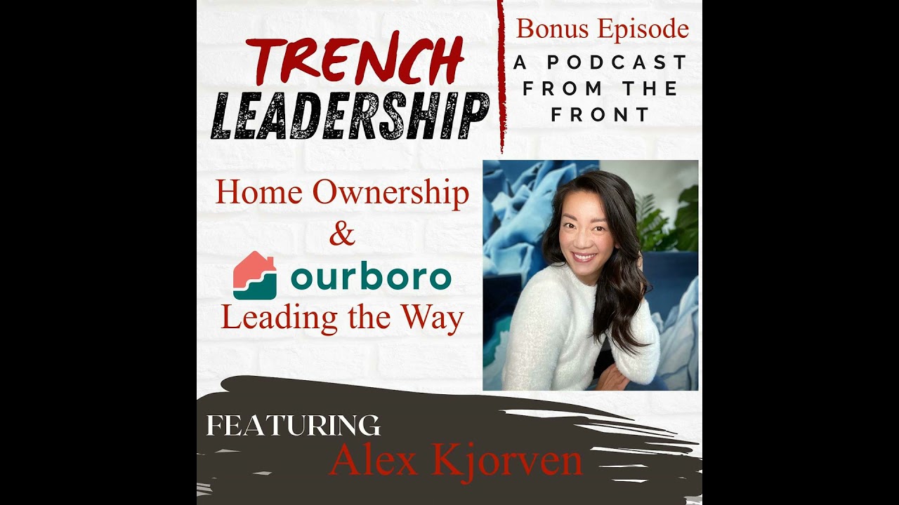 Bonus Episode: Home Ownership and ourboro Leading the Way featuring Alex Kjorven