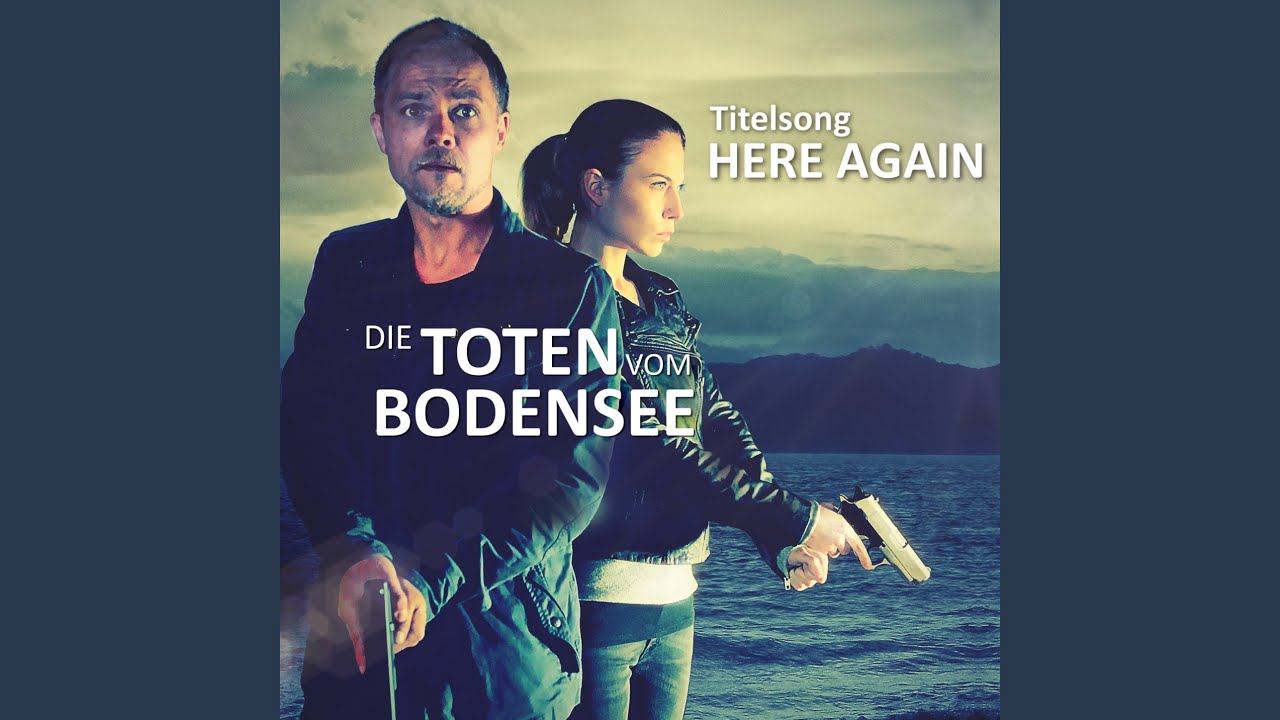 Here Again: Die Toten vom Bodensee
