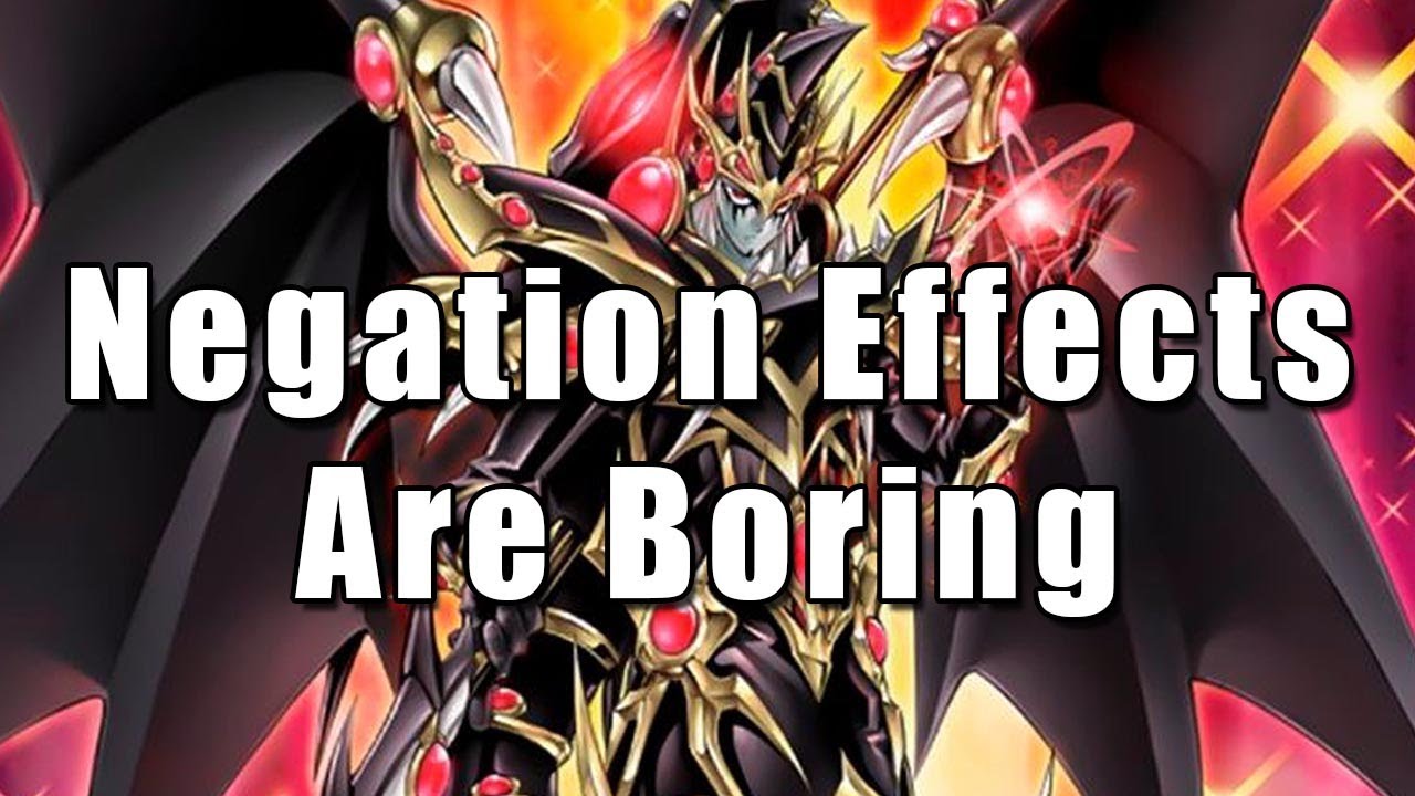 Negation Effects Are Boring | Yu-Gi-Oh!