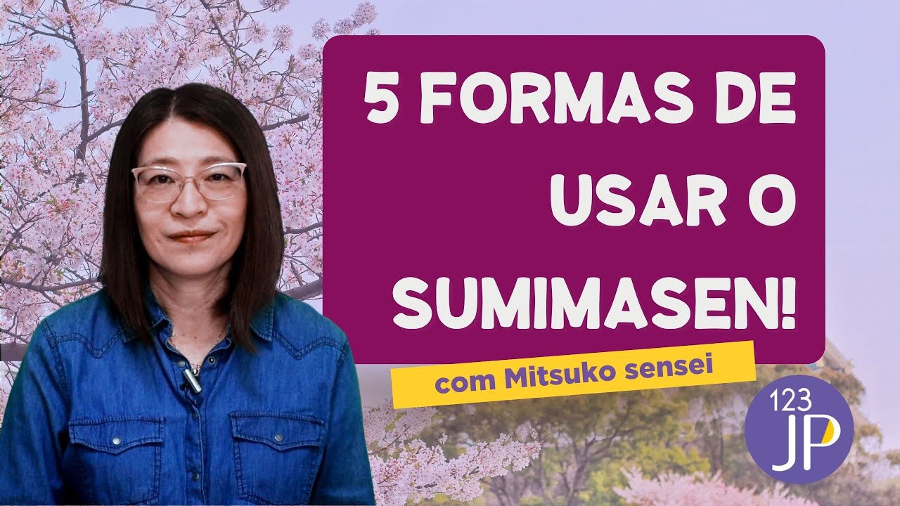 5 Formas de usar o すみません (sumimasen)!