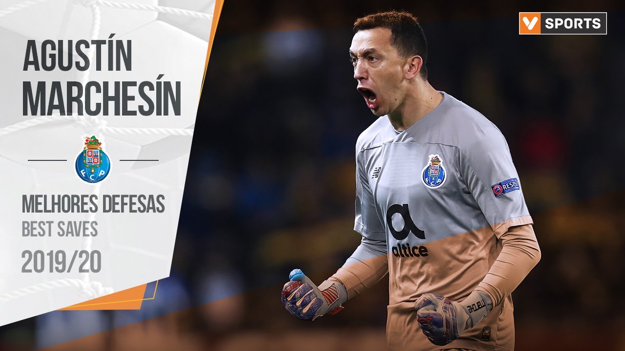 Agust&iacute;n Marches&iacute;n (FC Porto): Melhores defesas 19/20