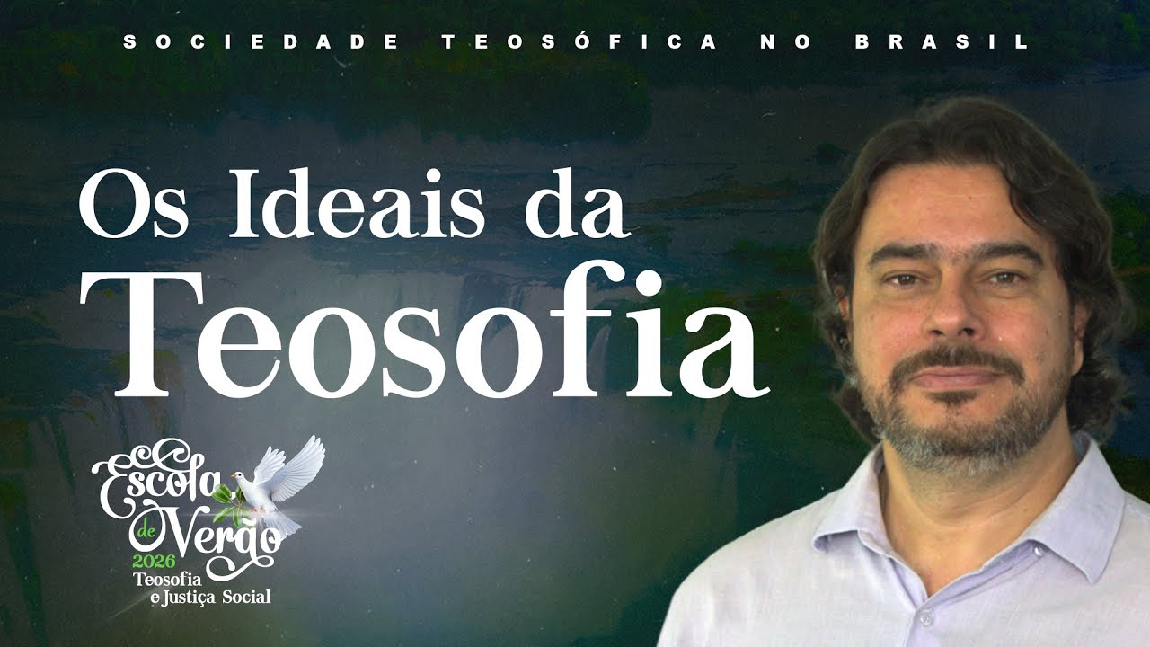 Os Ideais da Teosofia | Otavio Marchesini