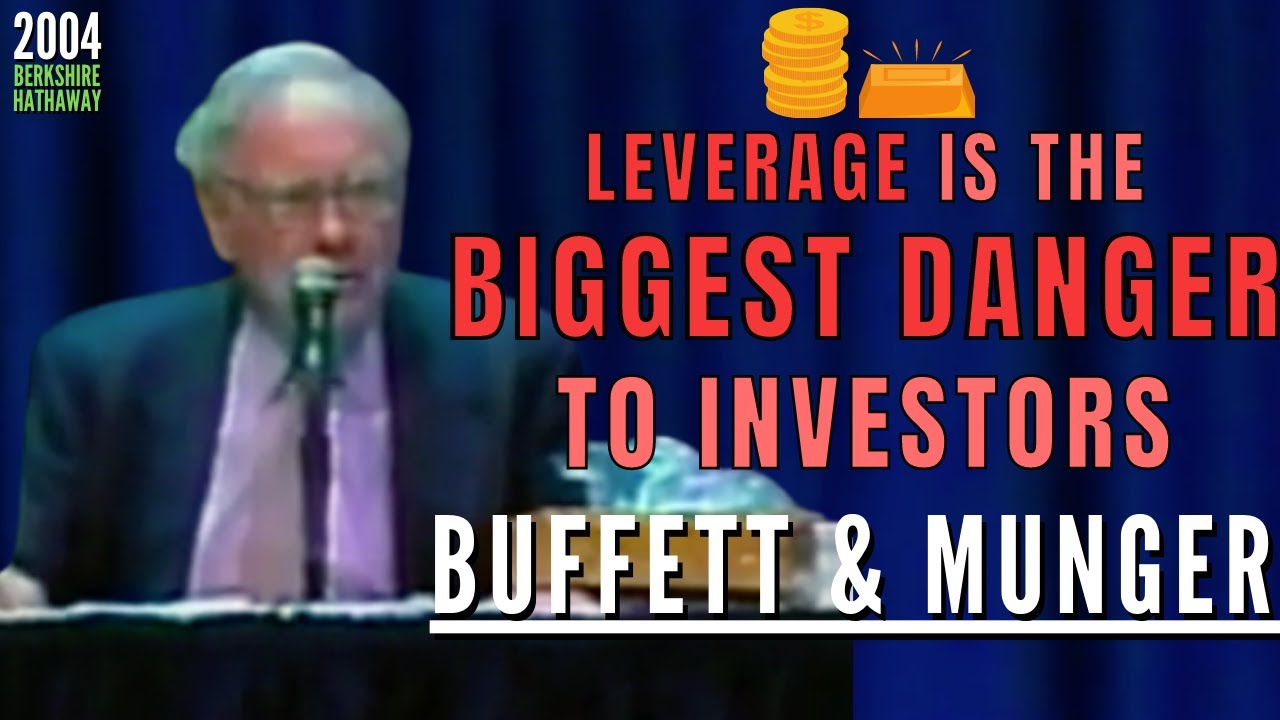 Warren Buffett: Leverage Is The Biggest Danger To Investors. | BRK 2004【C:W.B Ep. 322】