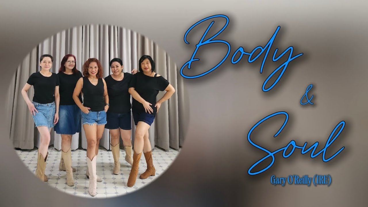 BODY & SOUL - Line Dance ( Gary O'Reilly, IRE )