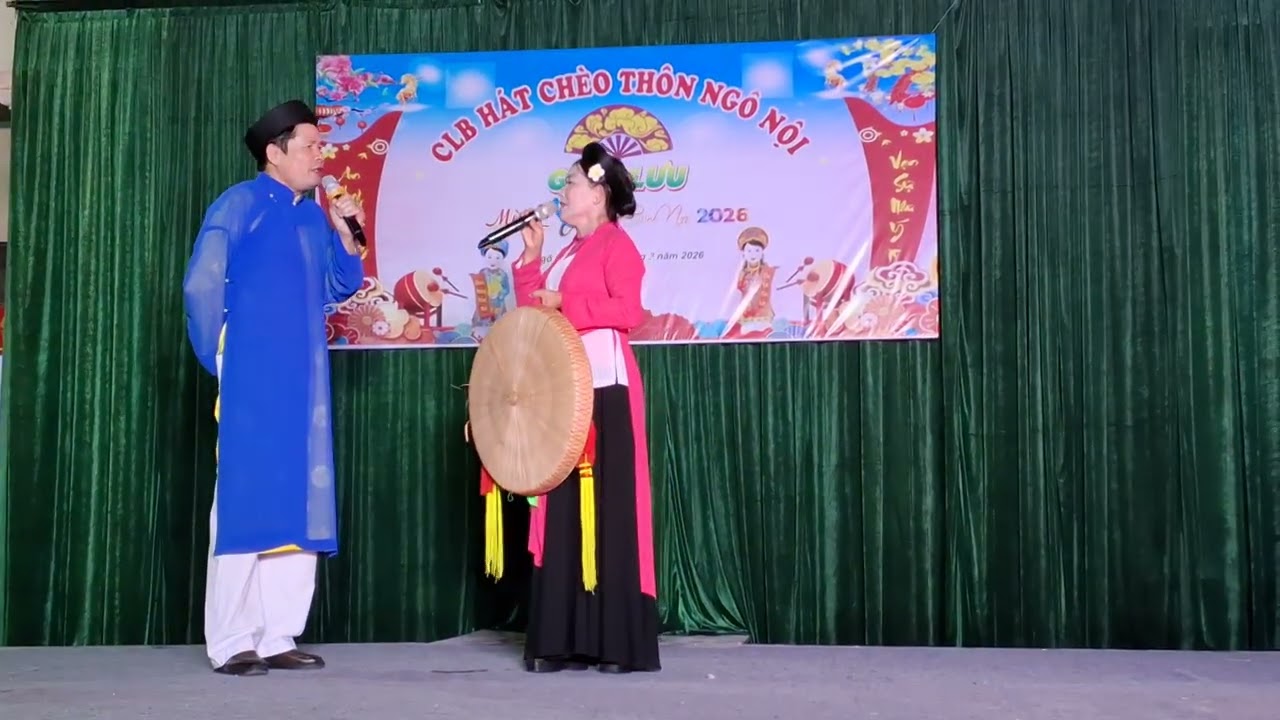 CLB Chèo Ngô Nội CÂU HÁT CHEO TRÊN MIÊM QUAN HỌ