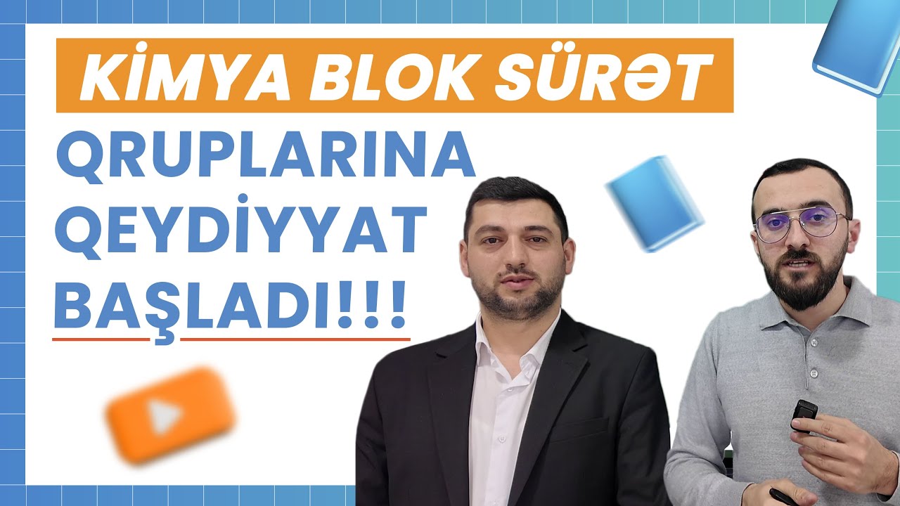 ✅❗️👉🏻KİMYA BLOK SÜRƏT QRUPUNA QEYDİYYAT BAŞLADI❗️QEYDİYYATDAN KEÇMƏYƏ TƏLƏSİN❗️