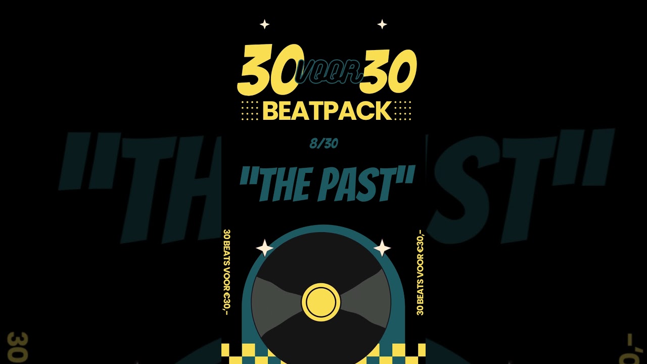 30VOOR30 BEATPACK BY NAMEONTHEBEAT | 8. THE PAST | LIMITED OFFER