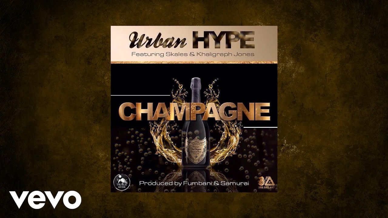 Urban Hype - Champagne (AUDIO) ft. Kaligraph Jones And Skales