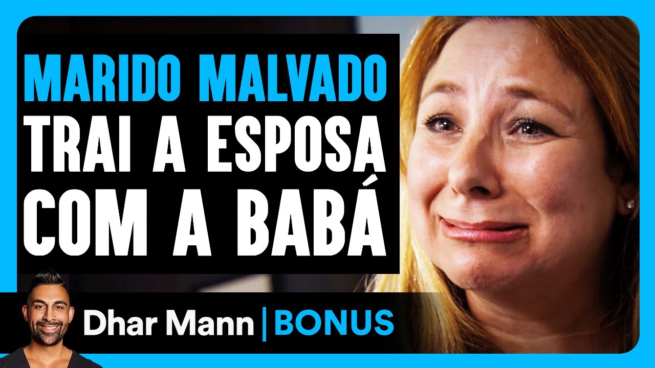 Marido Malvado Trai A Esposa Com A Babá | Dhar Mann Studios