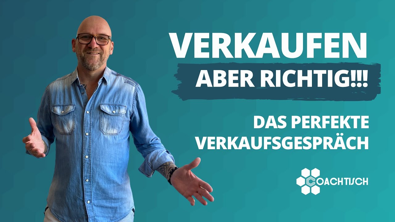 Verkaufen - das perfekte Gespr&auml;ch mit allen Merkmalen