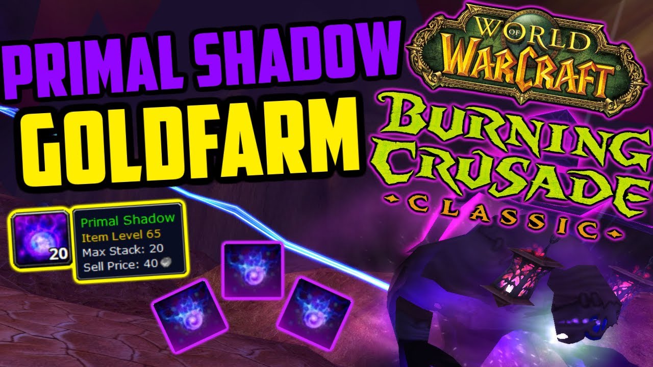 Primal Shadow Goldfarm - Results from 2 Hours of Farming - TBC Goldfarm (Void Ridge)