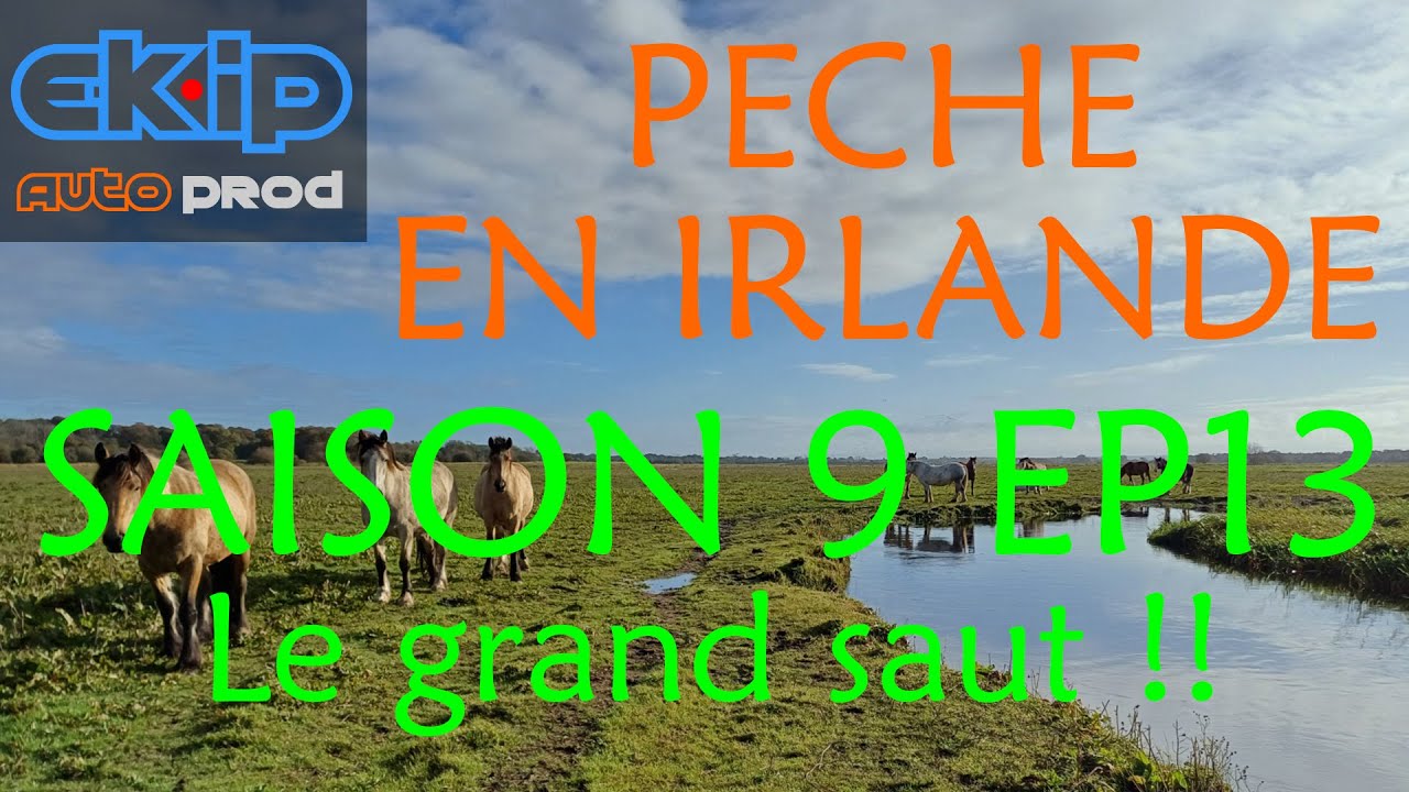 Pêche du brochet en Irlande Saison 9 Ep13