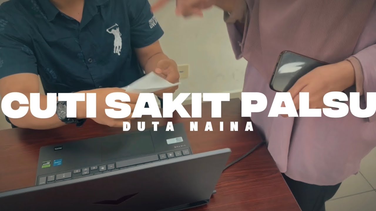 PROJEK VIDEO (KIAR): CUTI SAKIT PALSU 