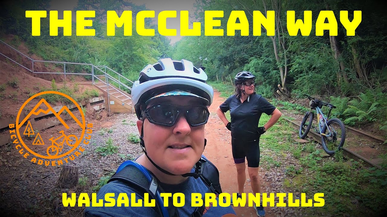 The McClean Way - Walsall to Brownhills with the Bicycle Adventure Club