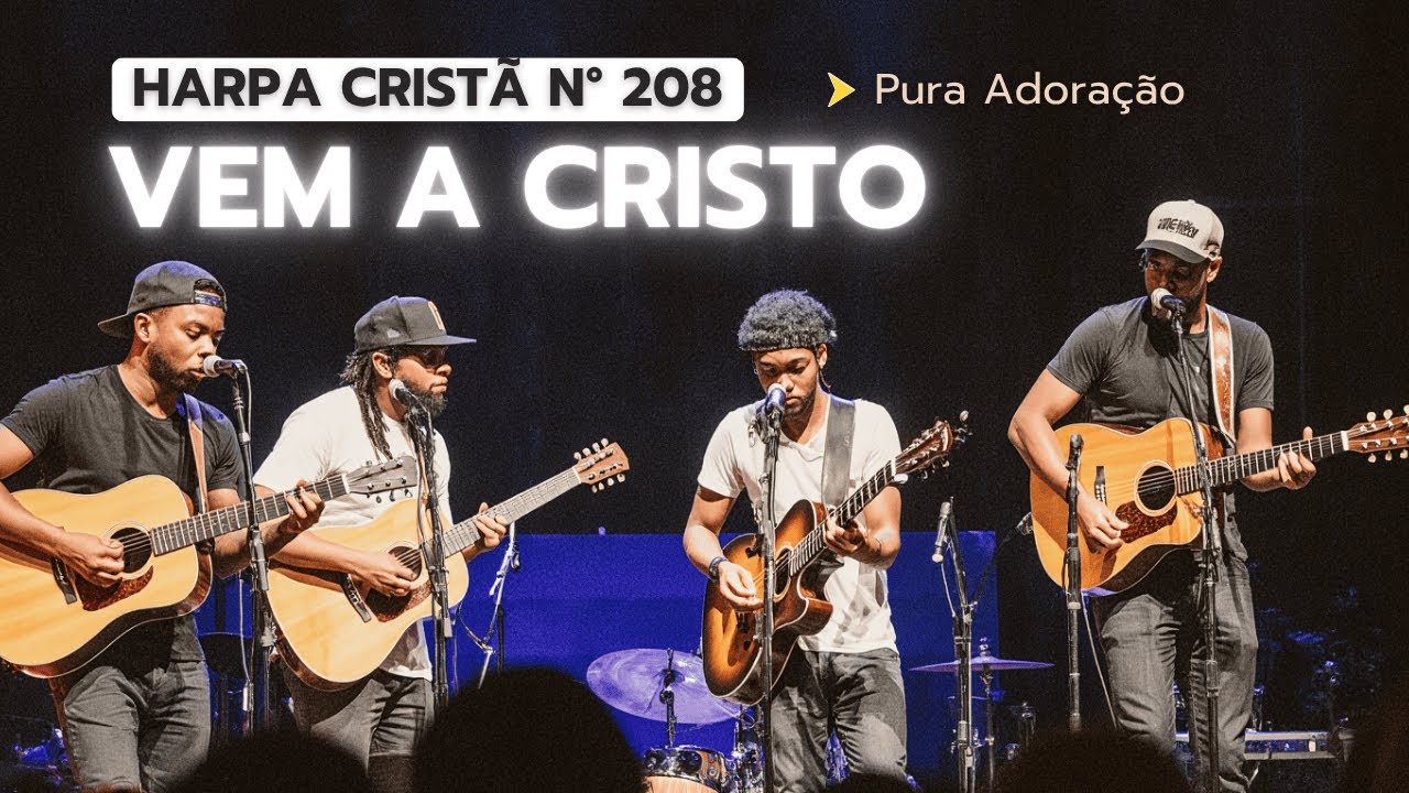VEM A CRISTO | Harpa Cristã 208 | ✨ Convite especial para você | Pura Adoração (AI Music)