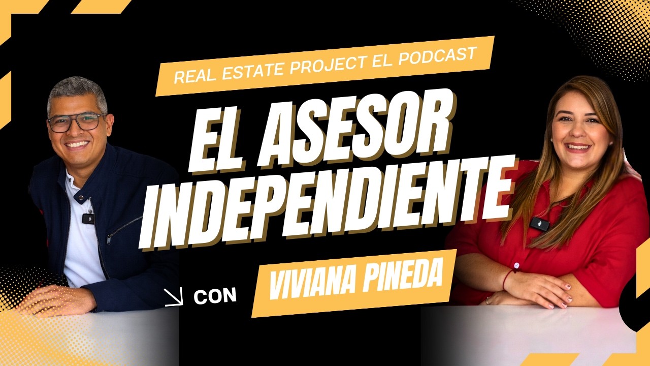 Vender Siendo Asesor Inmobiliario Independiente junto a Viviana Pineda