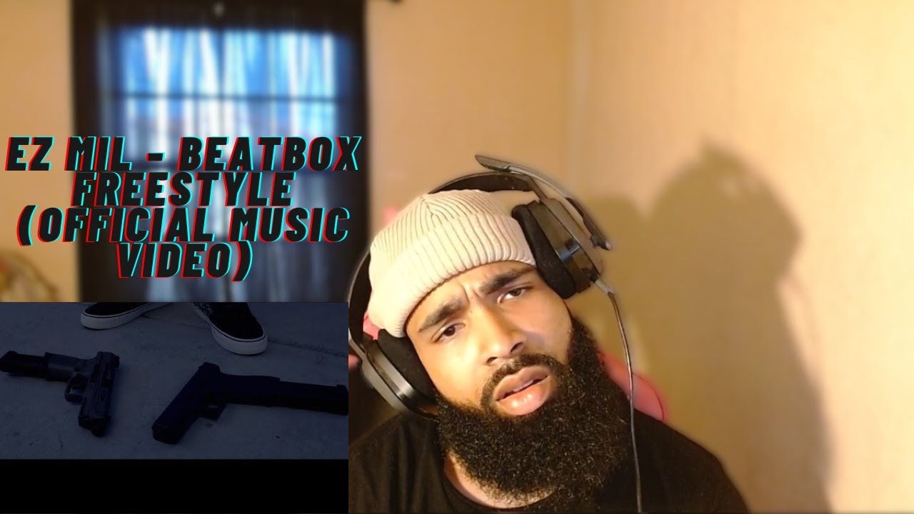 It's Just Too Ez for Ez | Ez Mil - BeatBox Freestyle (Official Music Video) REACTION!!