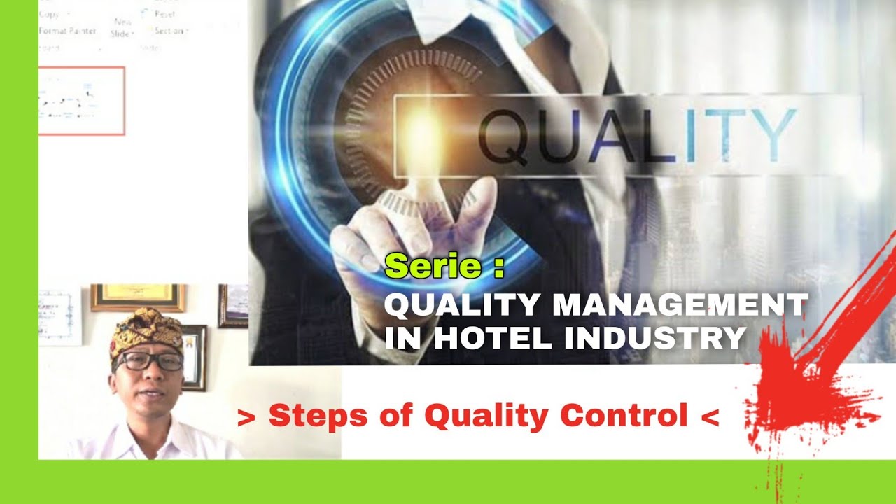 STEPS OF QUALITY CONTROL | Serie Quality Management in Hotel Industry | Swabawa