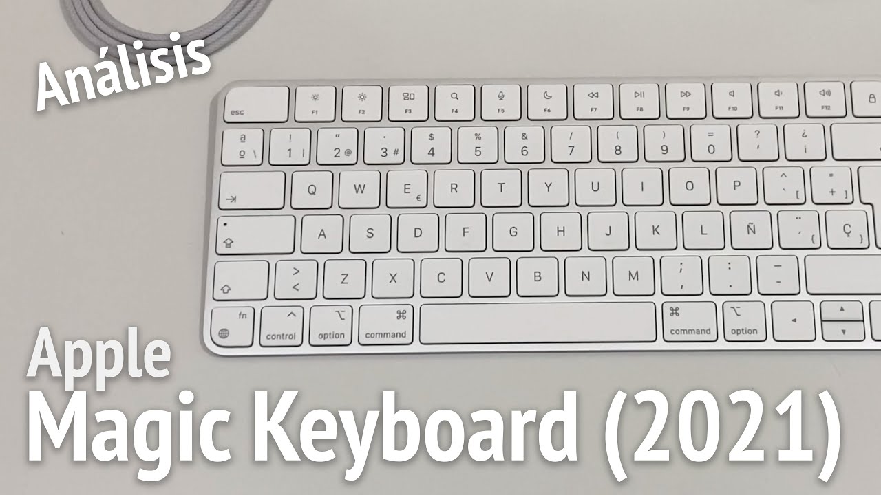 Análisis: Magic Keyboard (2021) de Apple