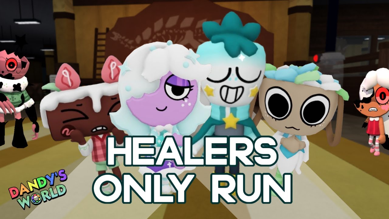 HEALERS ONLY RUN DANDY'S WORLD (FLOOR 25+)
