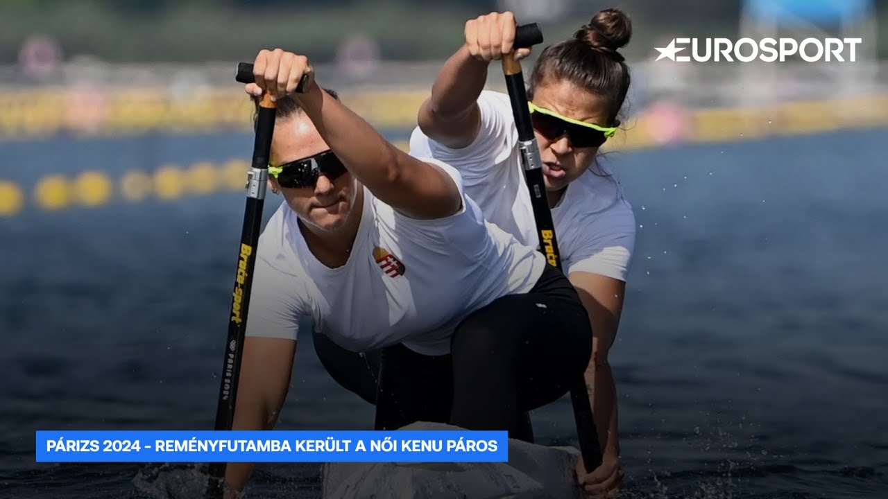 Olimpia 2024 | A női kenu kettes kettes előfutama