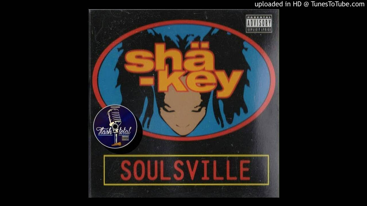Sha-Key - (1994) Soulsville