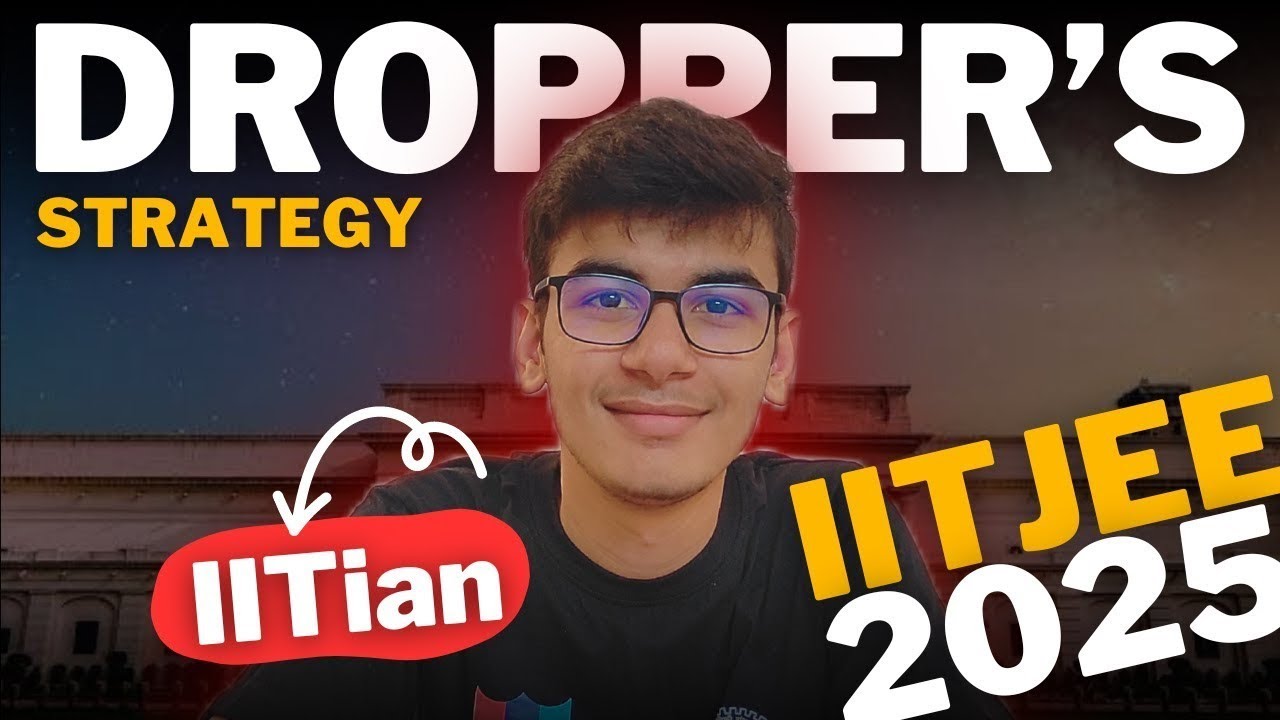 This DROP year STRATEGY will get you into IIT 🔥✅ | Dropper 🥺 to Topper 🚀!!!
