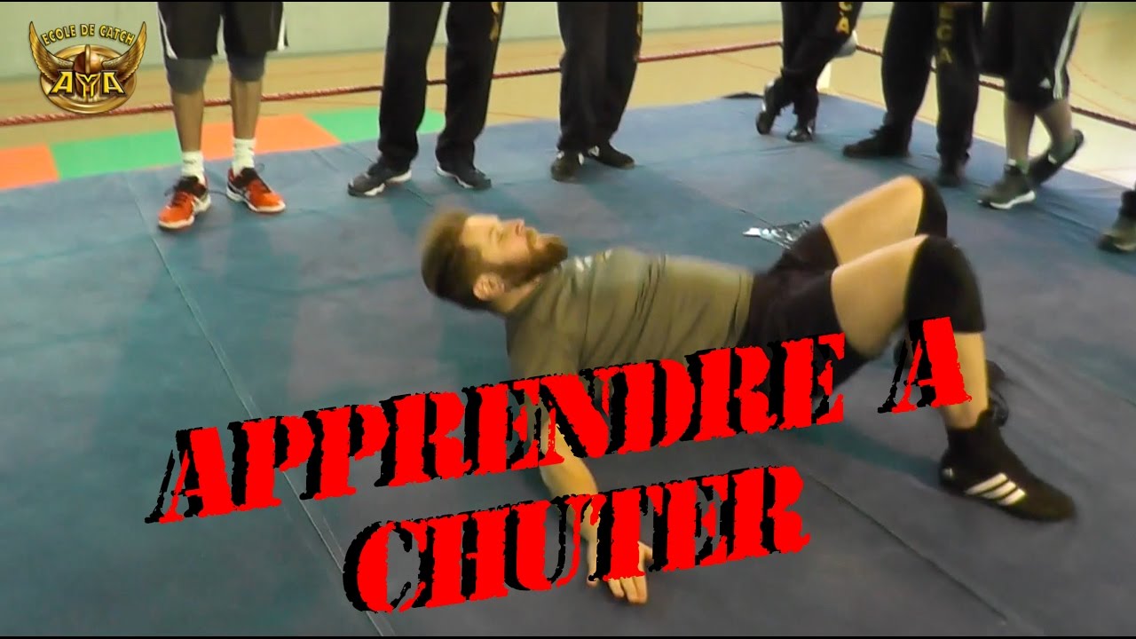 COMMENT APPRENDRE &Agrave; CHUTER - Ecole de Catch Aya - Stage de PAUL 