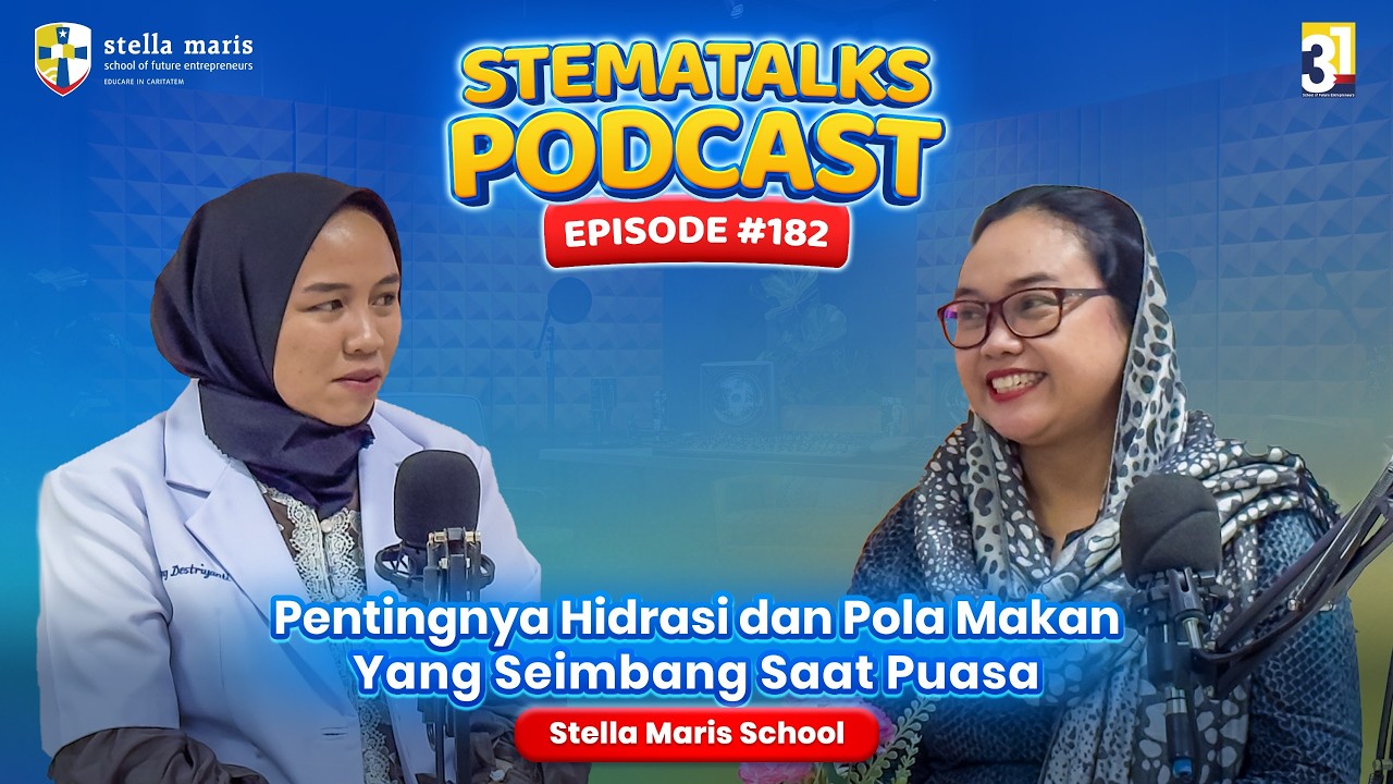 STEMATALKS - PENTINGNYA HIDRASI & POLA MAKAN SEIMBANG SAAT PUASA