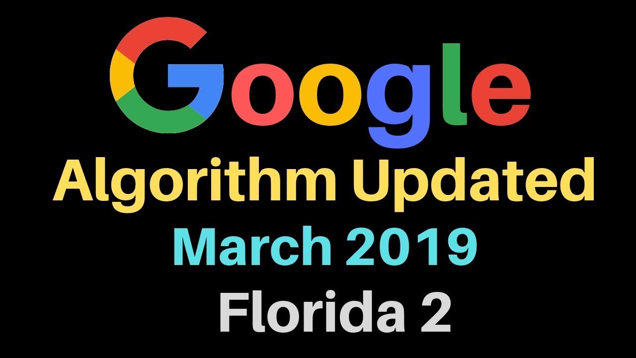 [Overview] Google Algorithm updated Florida 2 - March 2019 [In hindi]