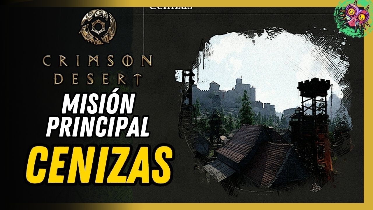 Cenizas Misi&oacute;n Principal Crimson Desert