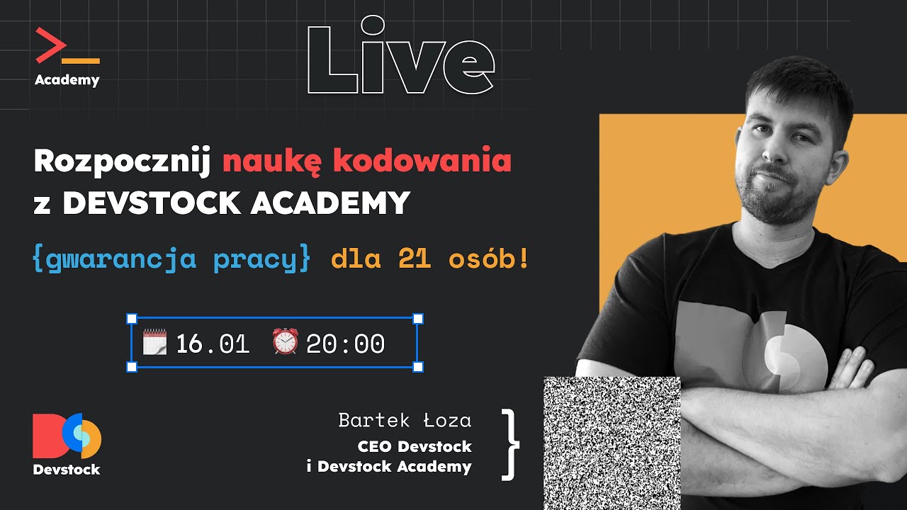 Rozpocznij naukę kodowania już w styczniu 2025 z DEVSTOCK ACADEMY! 🔥 GWARANCJA pracy dla 21 osób! 💪
