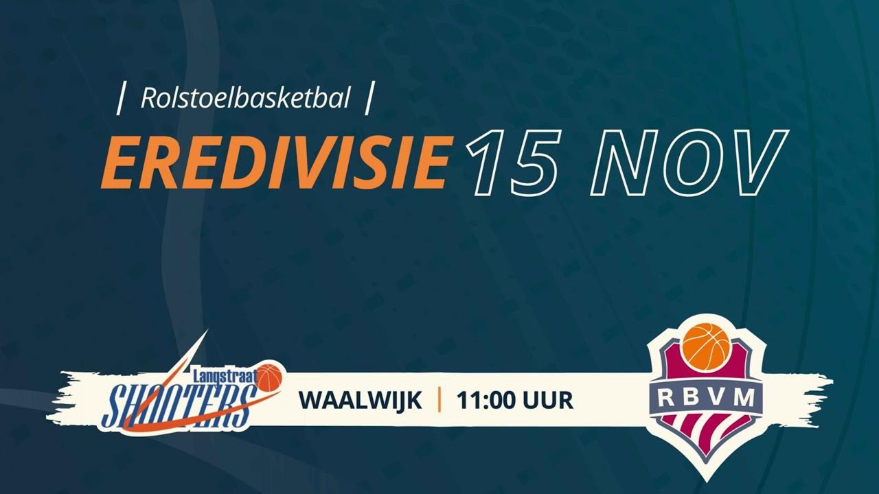 Sunrise Medical Shooters vs RBVM | ronde 1 | eredivisie rolstoelbasketbal |
