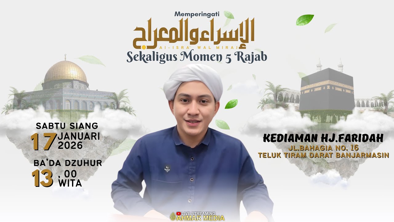 🔴 PERINGATAN ISRA MI'RAJ SEKALIGUS MOMEN 5 RAJAB - KEDIAMAN HJ.FARIDAH TELUK TIRAM