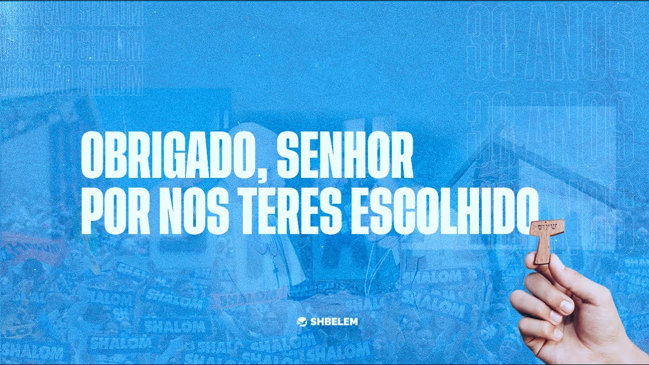 Obrigado, Senhor por nos teres escolhidos | Vocacional Shalom Belém