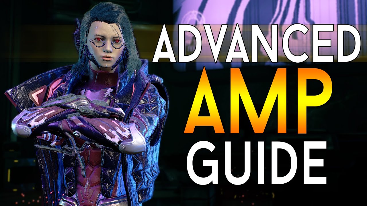 [WARFRAME] Advanced Eidolon AMP Guide 2021!