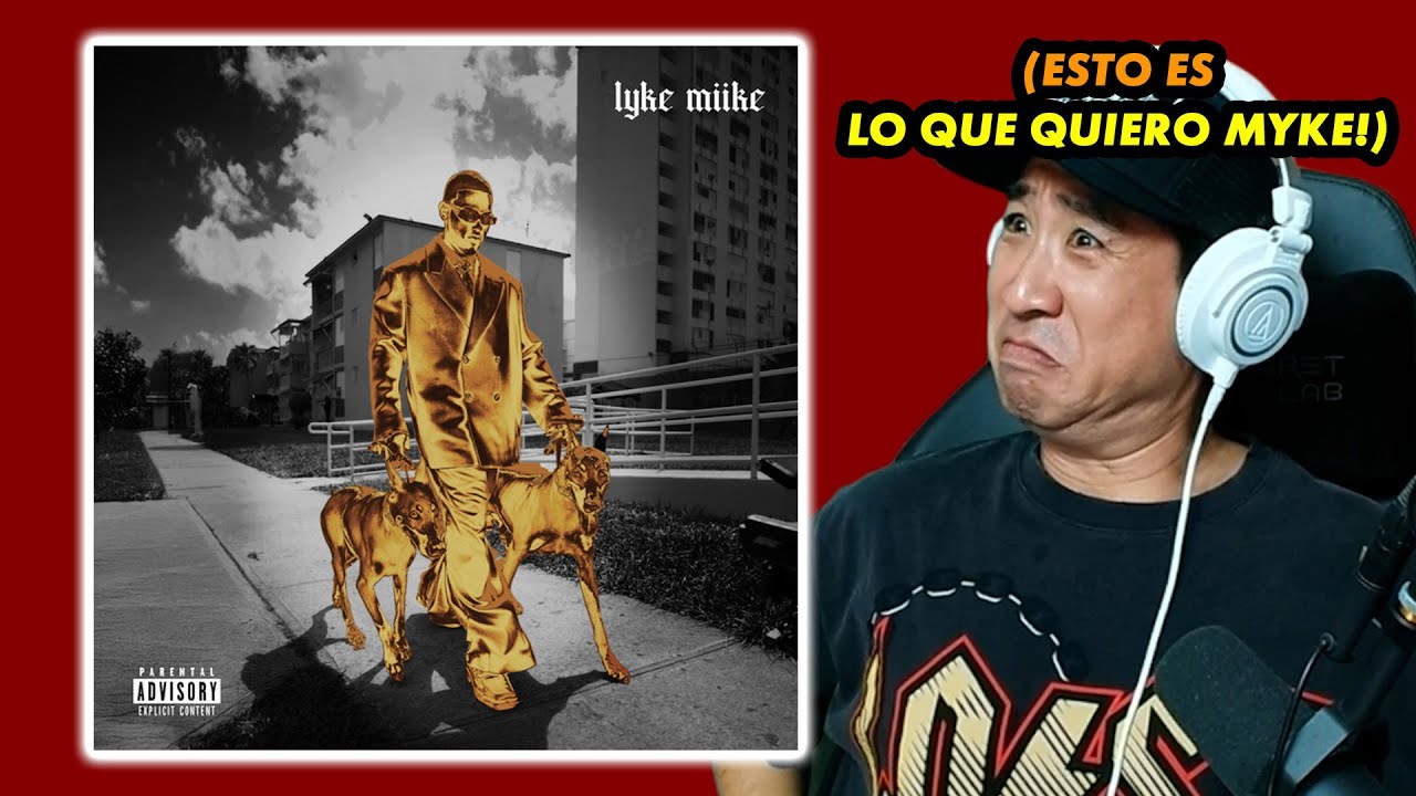Coreano Loco reacciona al &aacute;lbum de Myke Towers | LYKE MIIKE